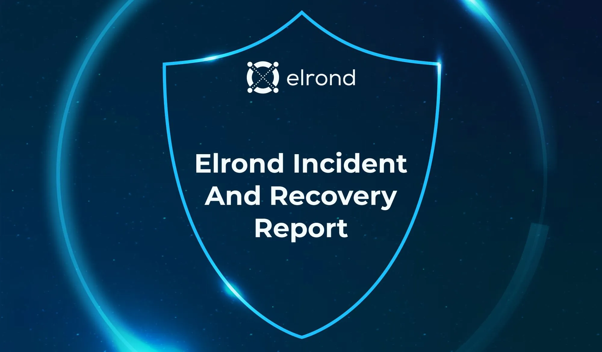 Elrond Incident and Recovery Report