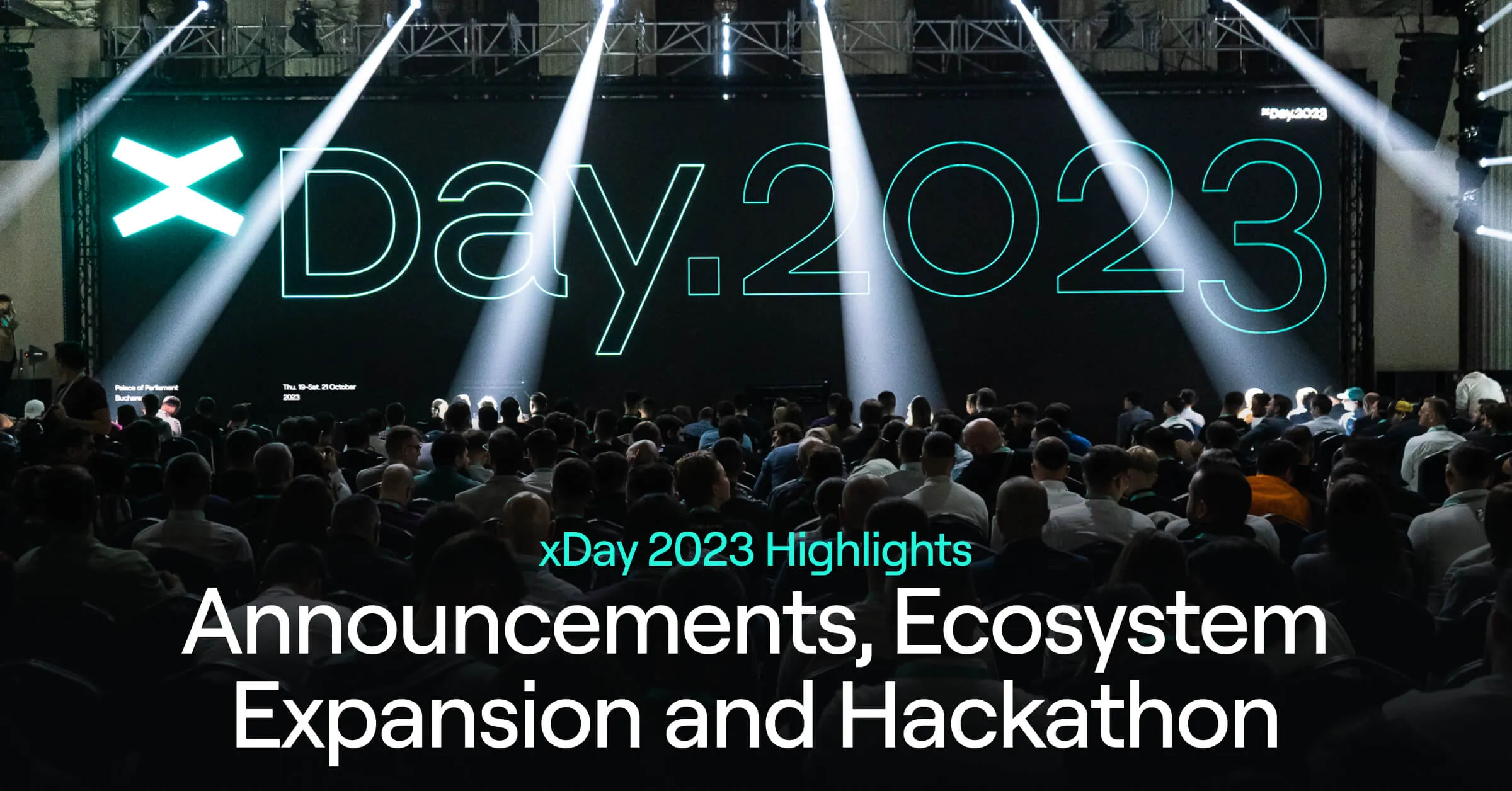 xDay 2023 Highlights: Announcements, Ecosystem Expansion And Hackathon