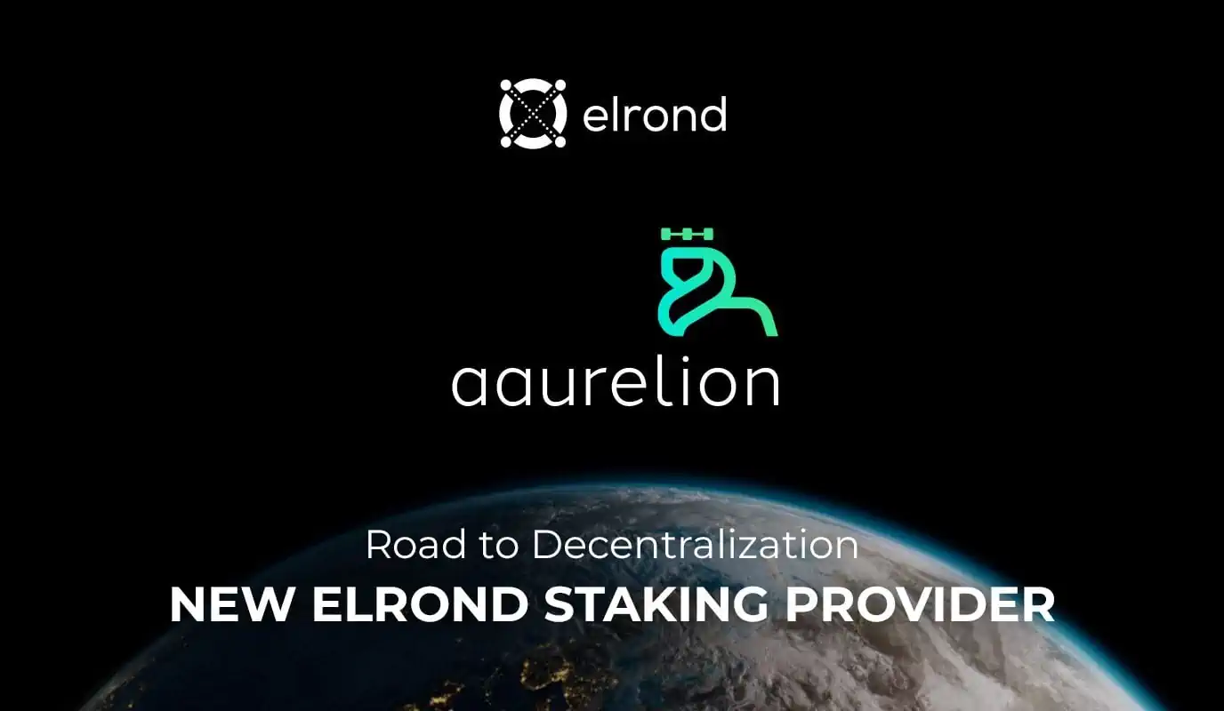 Road To Decentralization: German Firm aaurelion Joins The Elrond Network As Staking Provider