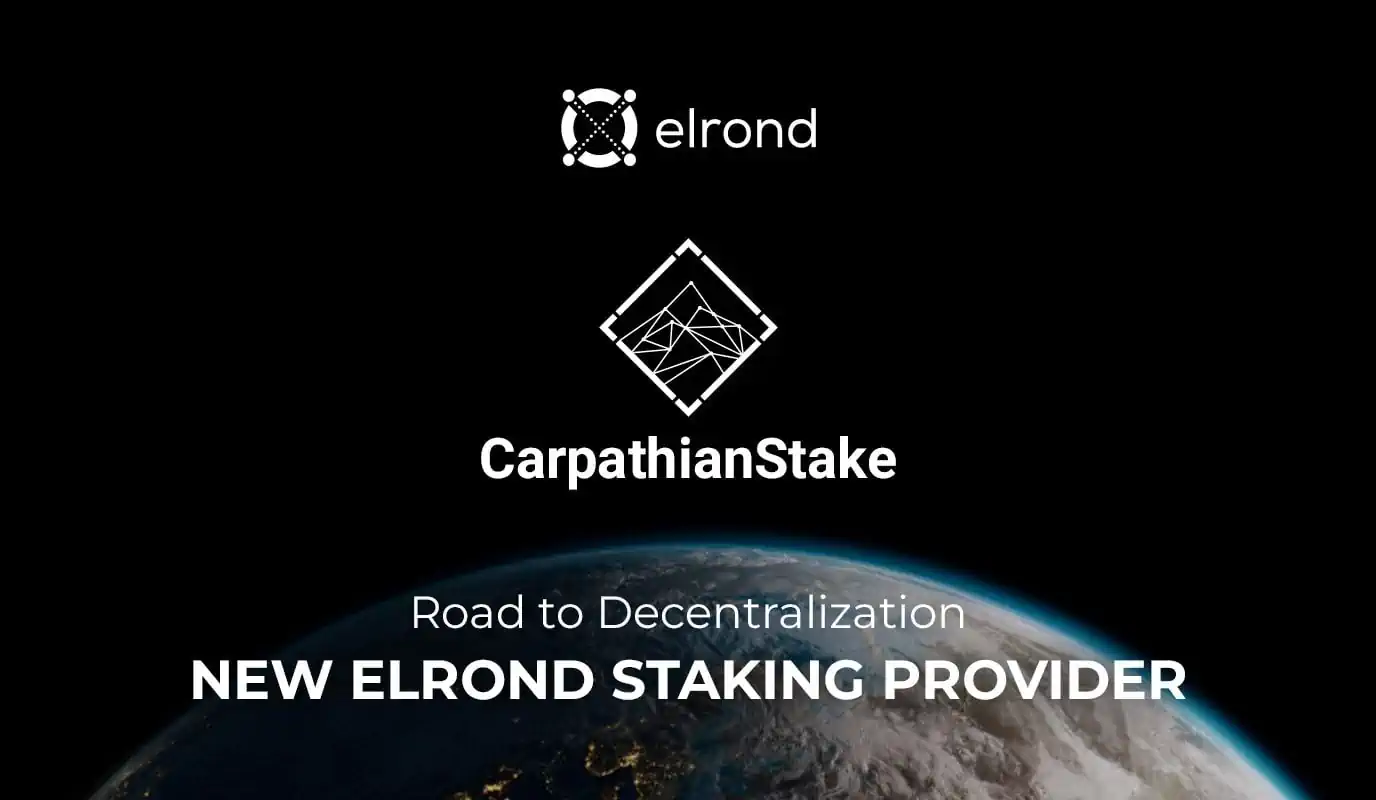 Road To Decentralization: Carpathian Stake Joins The Elrond Network As Staking Provider