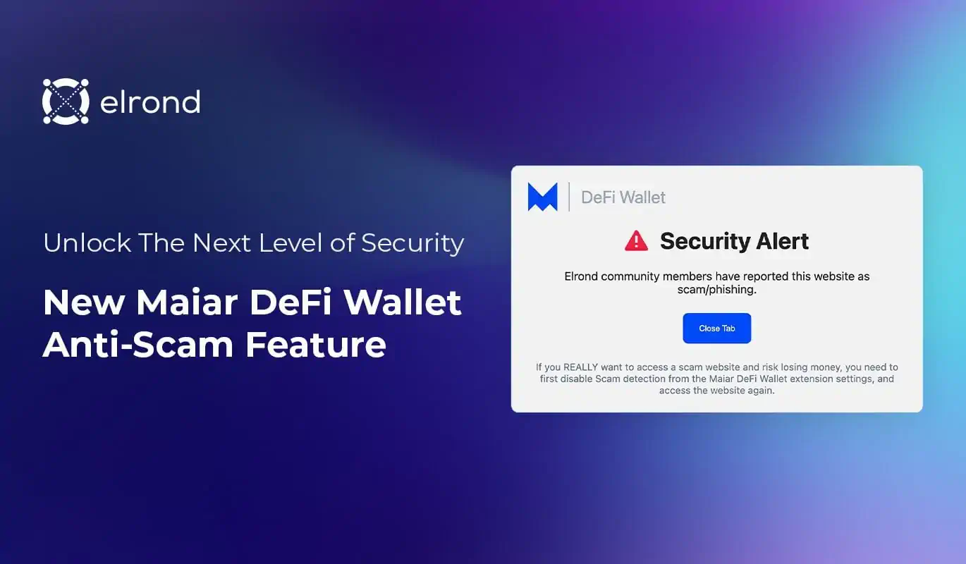 Upgrade Your Web3 Security: The Maiar DeFi Wallet Now Displays An Alert On Known Scam And Phishing Websites