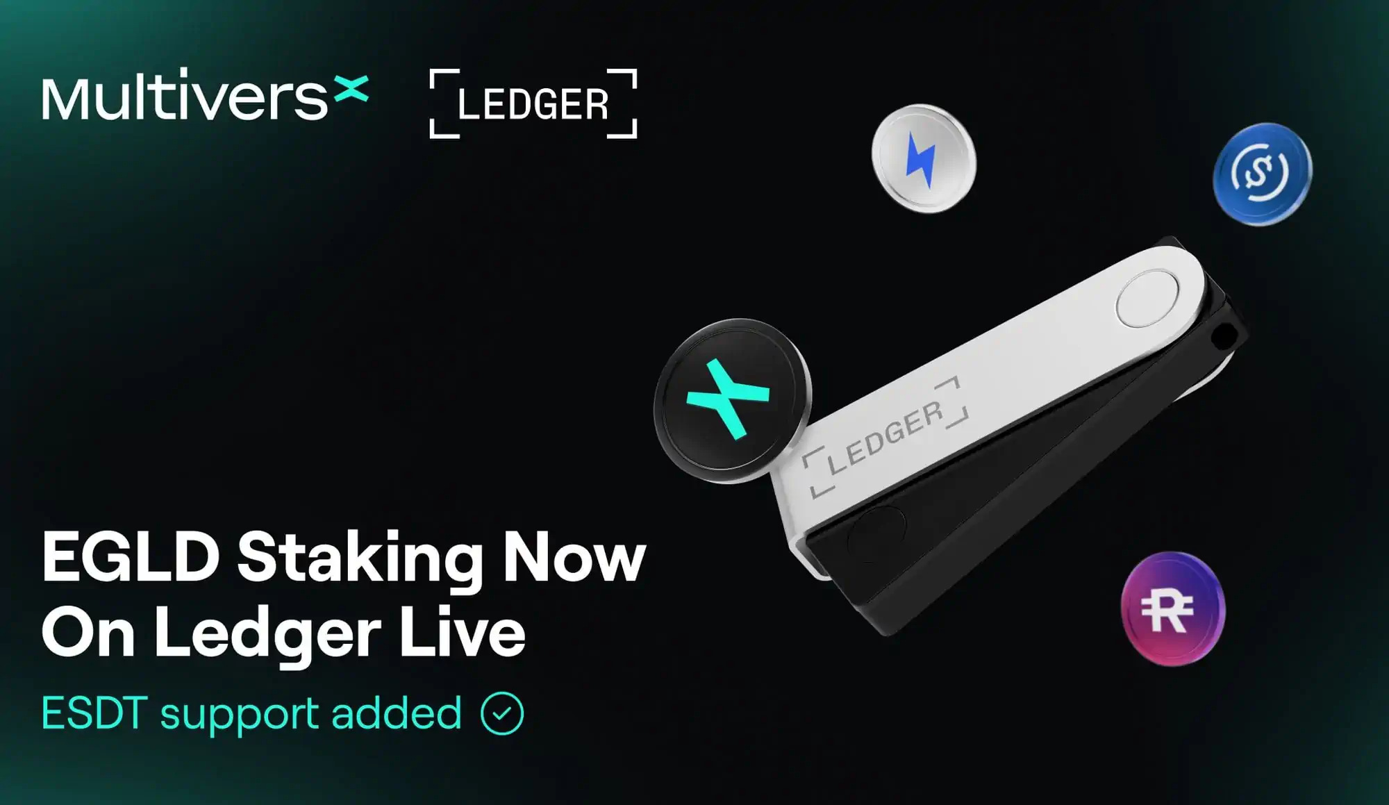 EGLD Staking & ESDT Tokens Now Available To 1.5+ Million Ledger Live Users