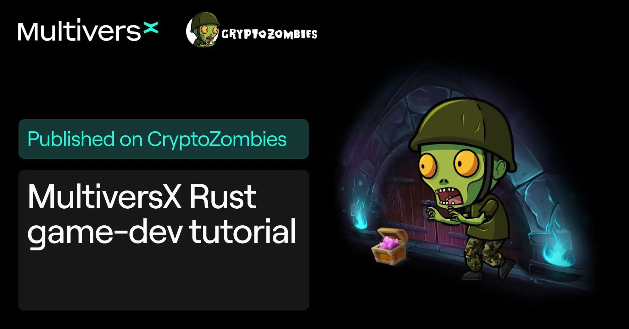 MultiversX Rust game-dev tutorial published on CryptoZombies coding school