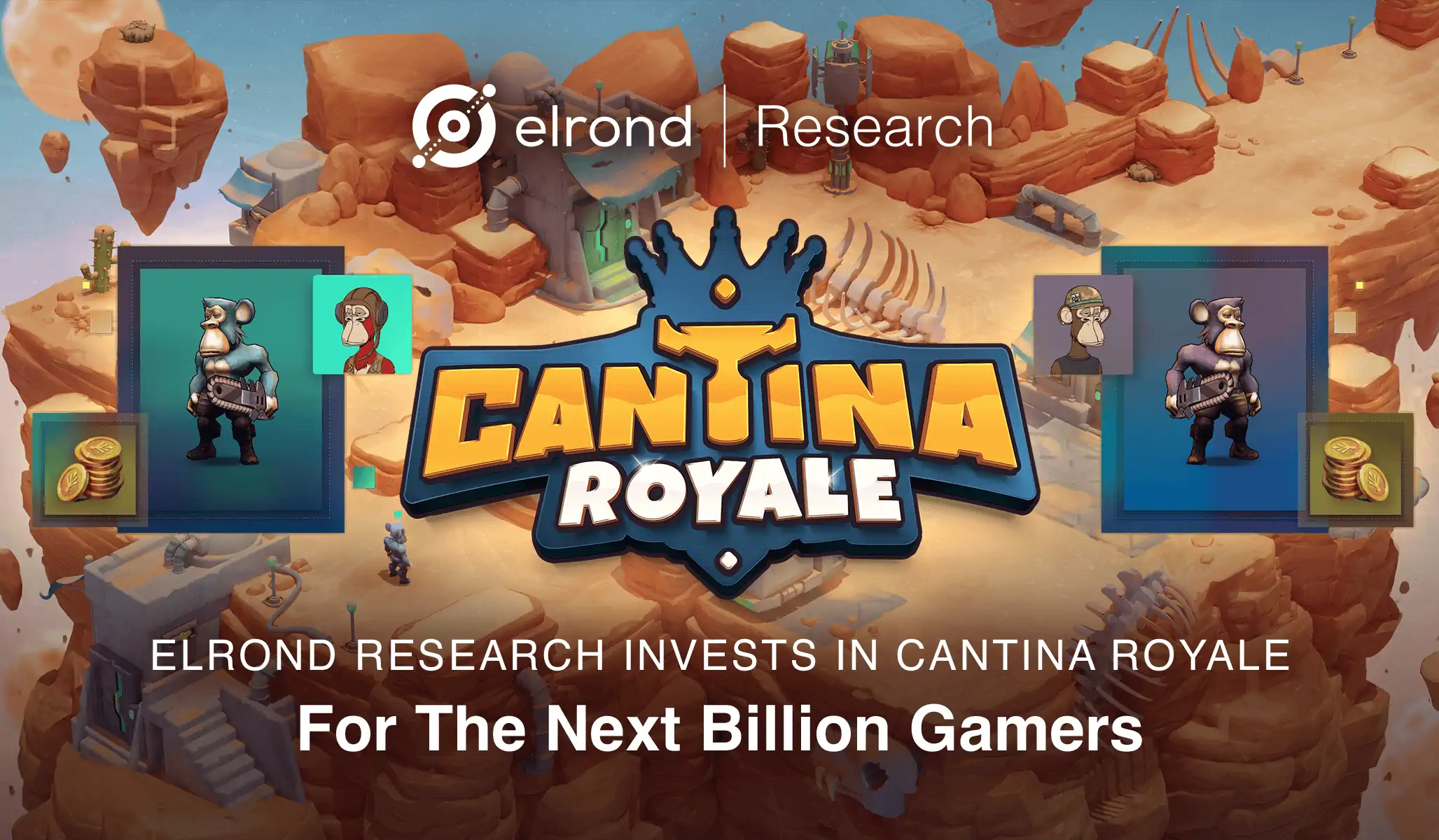 Cantina Royale Builds Web3 Entertainment For The Next Billion Gamers, Powered By Elrond Network And Strategic Investment From Elrond Research