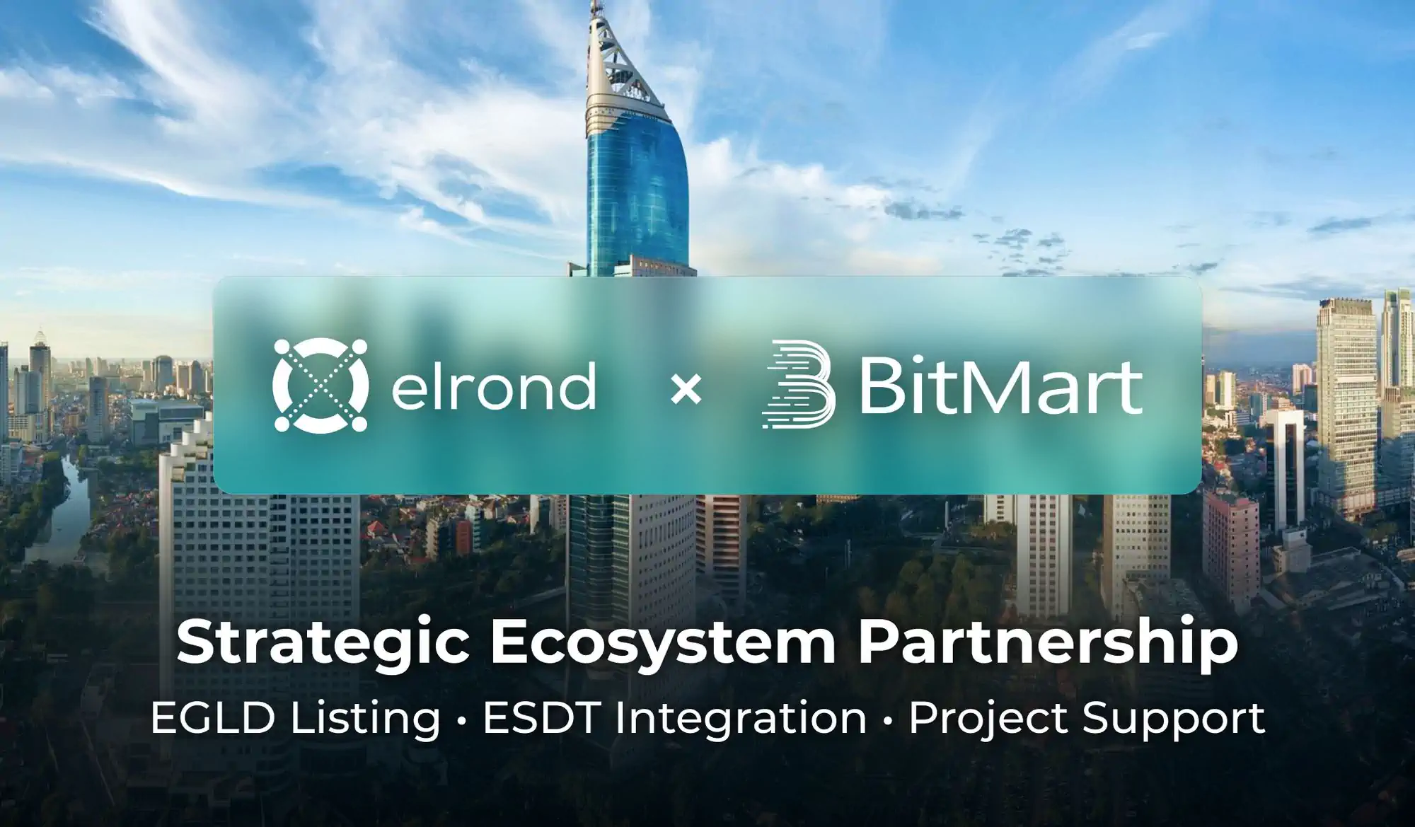 BitMart Joins Elrond As Strategic Ecosystem Partner. EGLD Listing And ESDT Integration