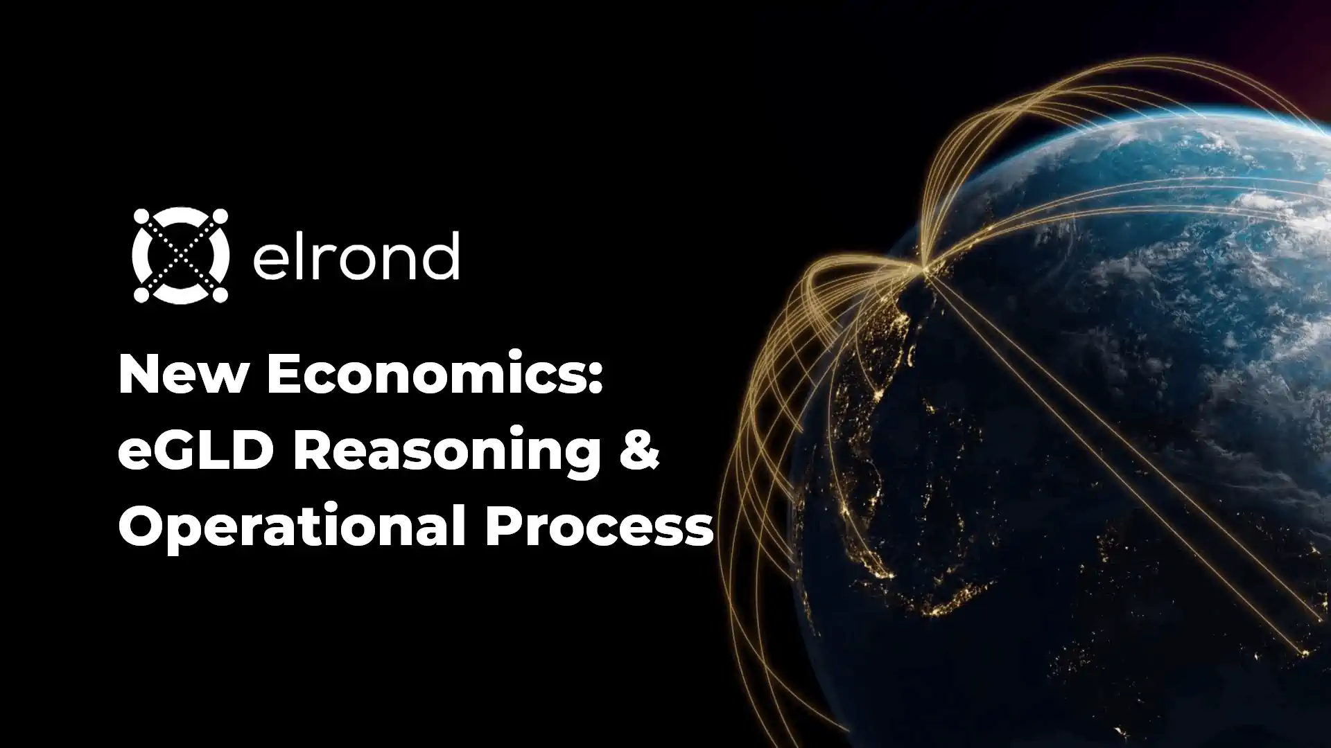 New Economics: eGLD Reasoning & Operational Process