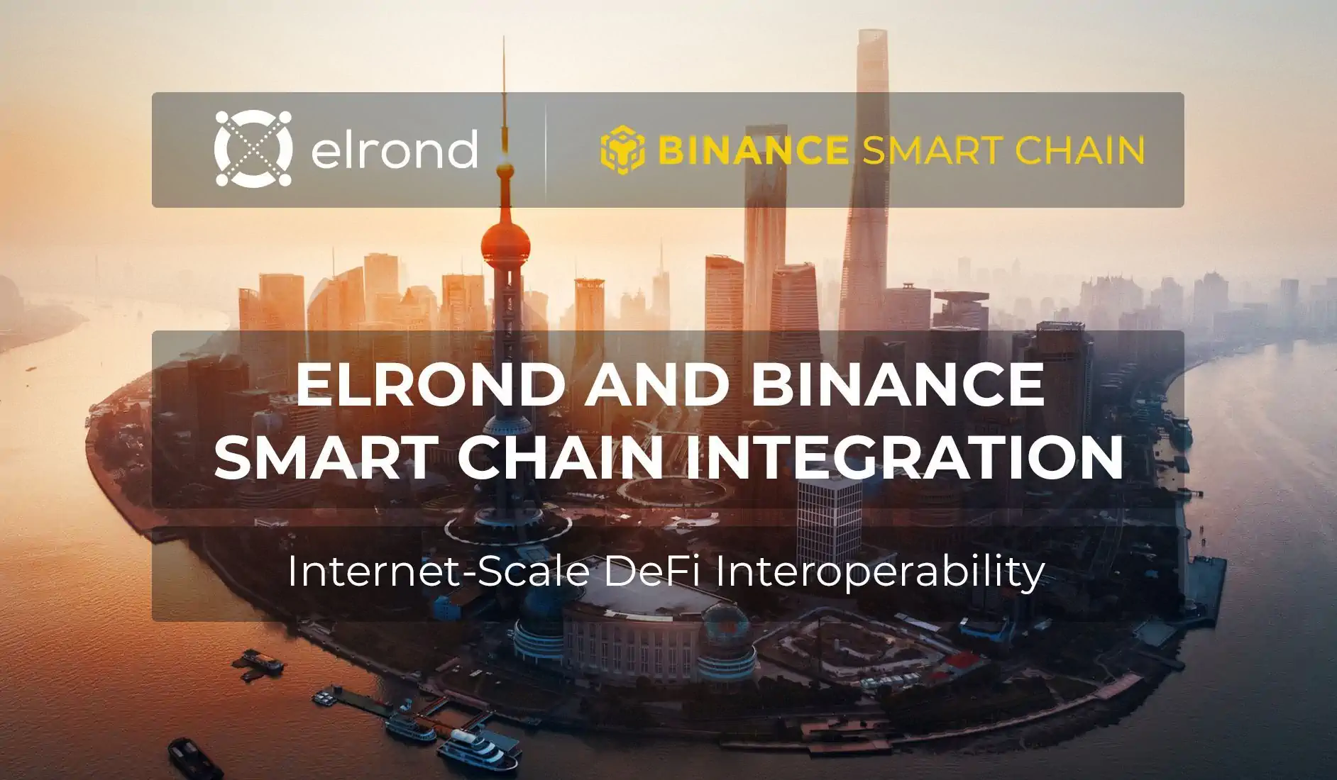 Elrond e l'integrazione con la Binance Smart Chain per abilitare strategicamente l'interoperabilità DeFi