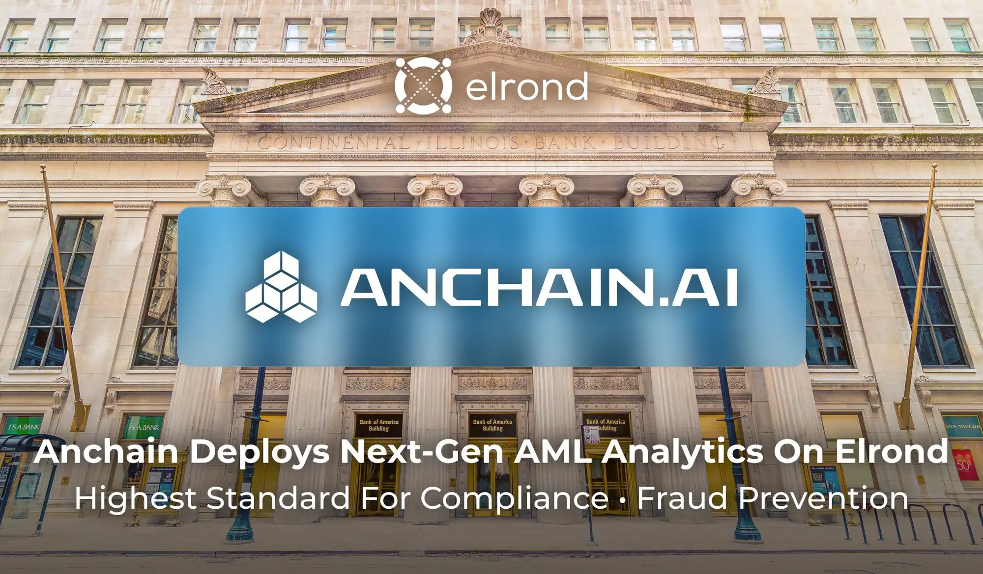 Anchain Deploys Next-Gen Web3 AML Analytics On Elrond To Set Highest Standard For Compliance And Fraud Prevention