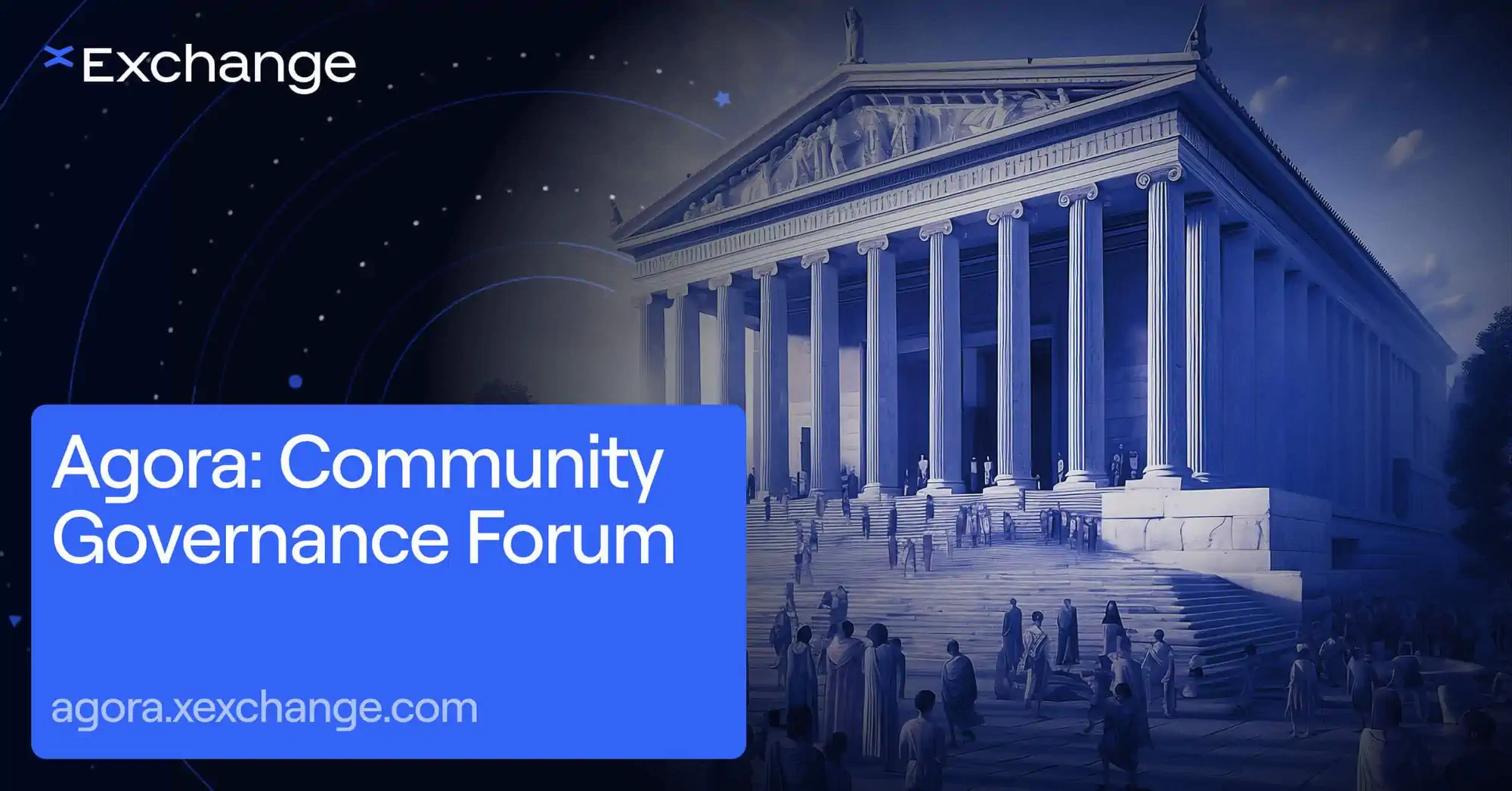 Introducing Agora: The xExchange Governance Forum For Community Iterations, Conversations And Proposals