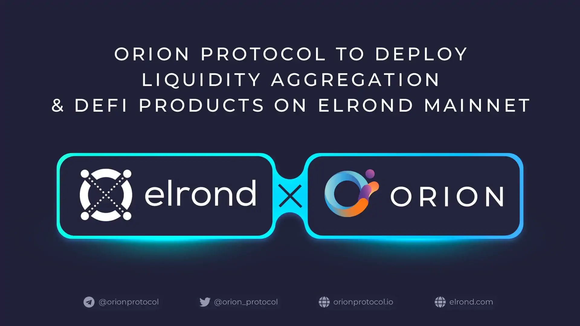 Orion Protocol to Deploy Liquidity Aggregation & DeFi Products on Elrond