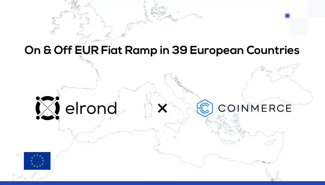 Elrond to add On & Off Fiat Ramp for 39 European Countries via Dutch Coinmerce