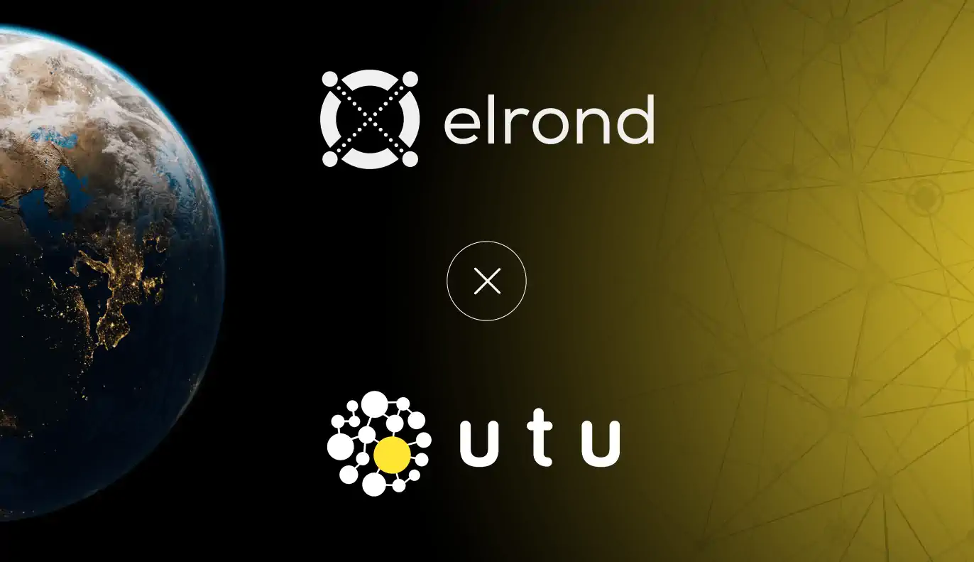 Trust Infrastructure Provider UTU To Build on Elrond