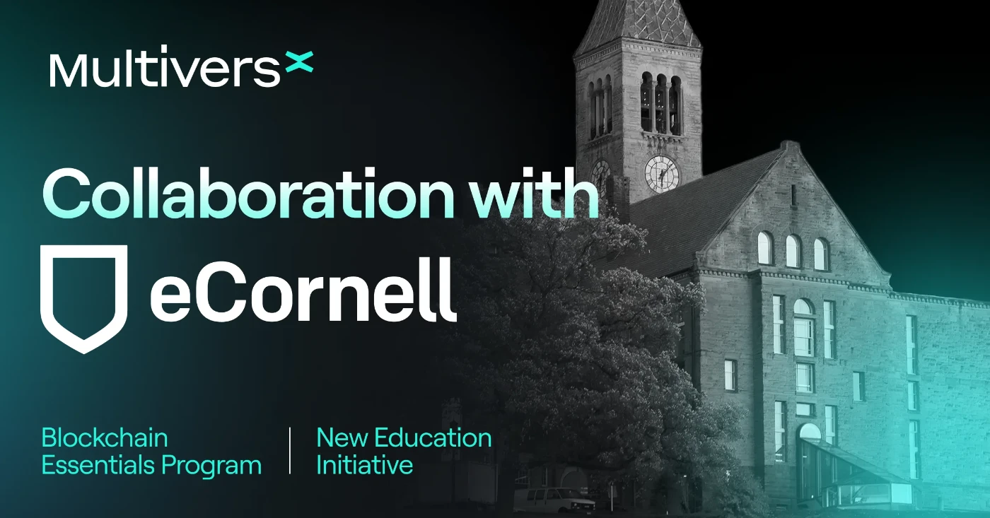 MultiversX Blockchain Education Initiative With Ivy League eCornell