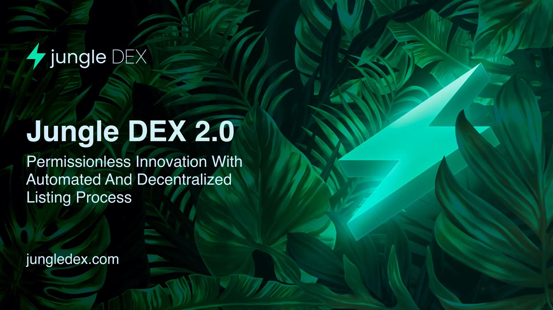 Jungle DEX 2.0: Permissionless Innovation With Automated And Decentralized Listing Process