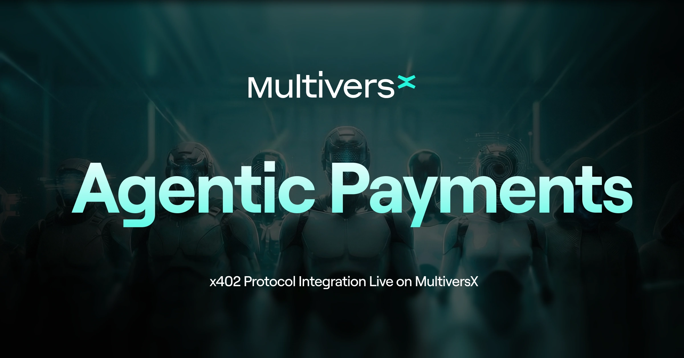 Agentic Payments Live on MultiversX