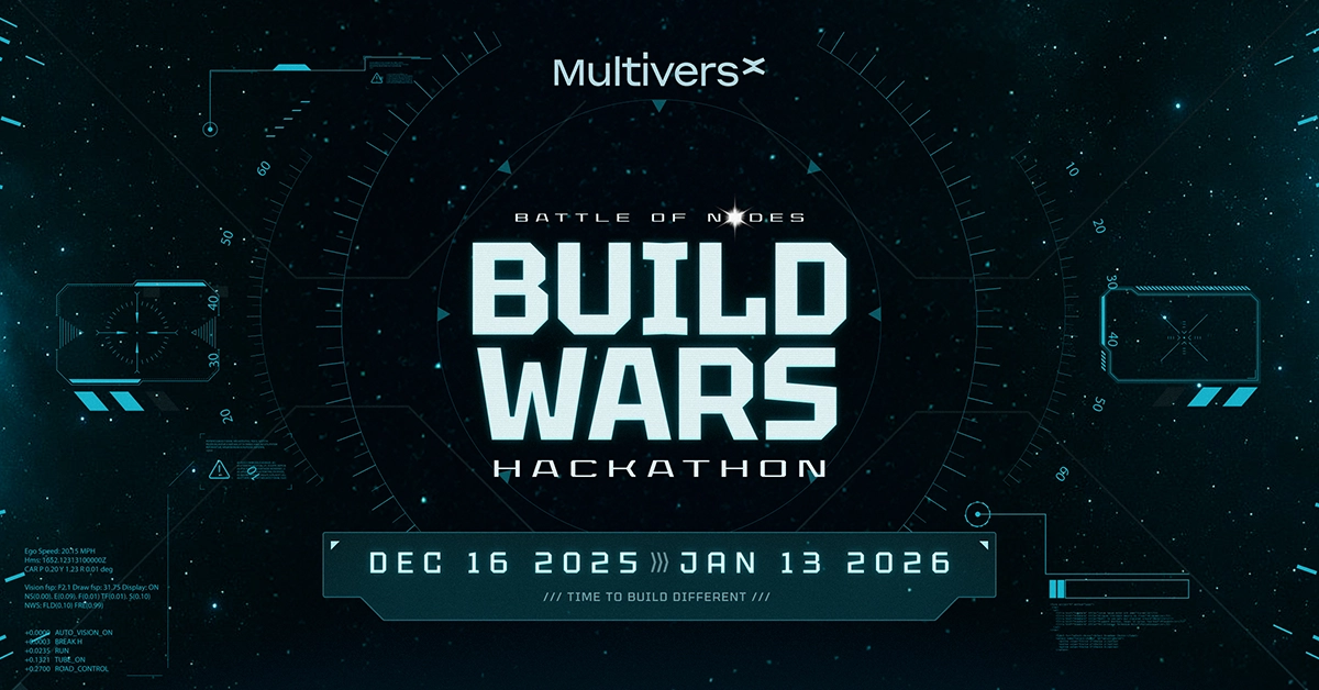 Build Wars: Shaping the Next Application Layer on MultiversX
